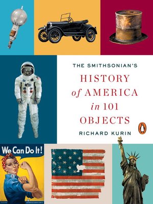 cover image of The Smithsonian's History of America in 101 Objects